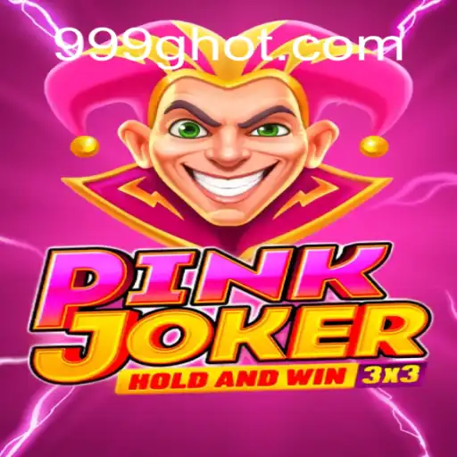 Descubra o Fascinante Jogo 'PinkJoker' e Domine a Estratégia 999G